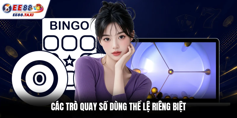 Các trò quay số dùng thể lệ riêng biệt