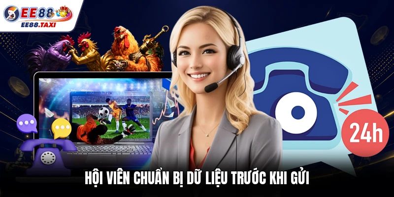 Hội viên chuẩn bị dữ liệu trước khi gửi